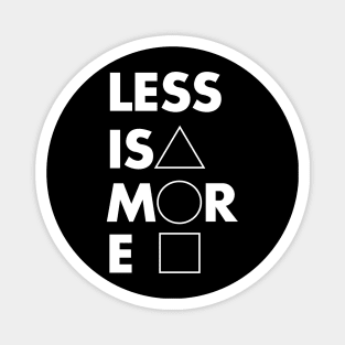 Less is more Magnet